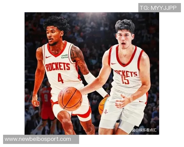 火箭争冠之路依赖谢泼德阿门贾巴里进步及关键时刻的KD表现